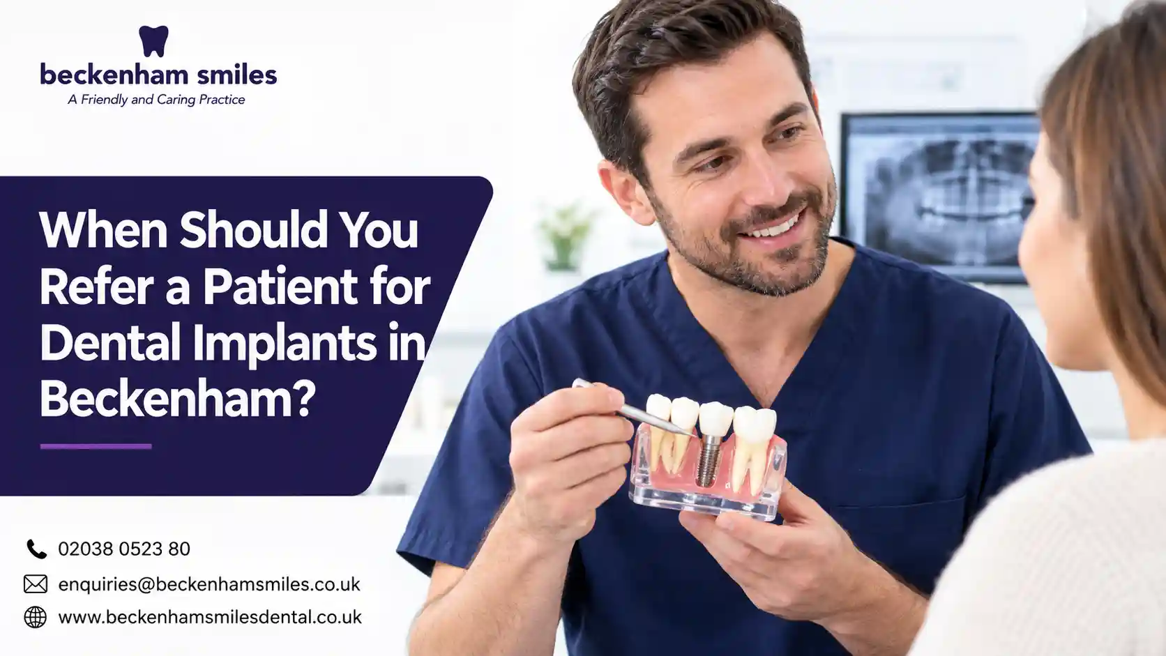 When to Refer a Patient for Dental Implants in Beckenham